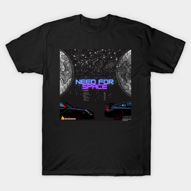 need for space T-Shirt by broomood